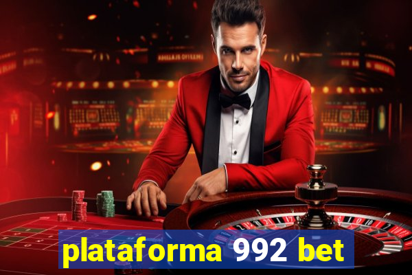 plataforma 992 bet